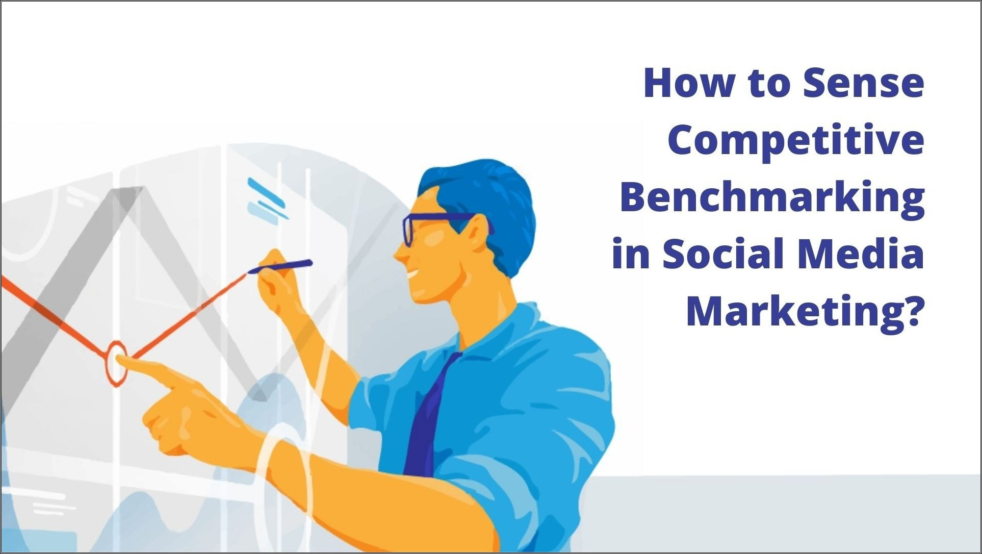 How to sense competitive benchmarking in social media marketing?